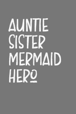 Cover of Aunt Sister Mermaid Hero