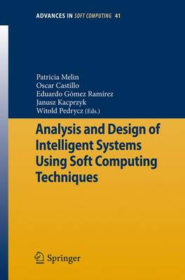 Book cover for Analysis and Design of Intelligent Systems Using Soft Computing Techniques