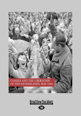 Book cover for Canada and the Liberation of the Netherlands, May 1945