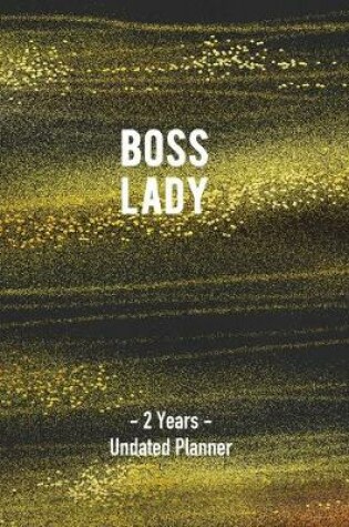 Cover of Boss Lady 2 Years Undated Planner