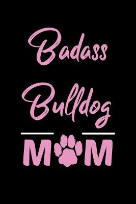 Book cover for Badass Bulldog Mom