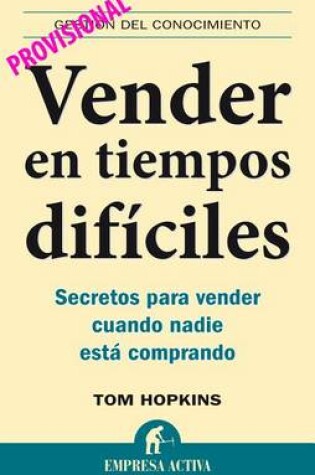 Cover of Vender en Tiempos Dificiles