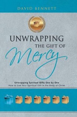 Cover of Unwrapping the Gift of Mercy
