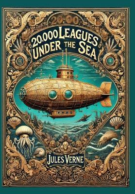 Cover of 20,000 Leagues Under the Sea (Heirloom Collection) (Matt Finished Hardcover with Jacket)