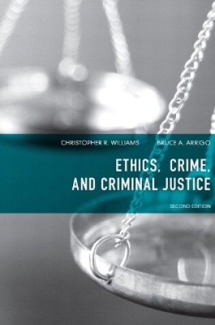 Cover of Ethics, Crime, and Criminal Justice