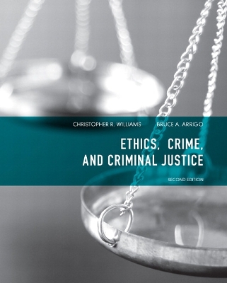 Book cover for Ethics, Crime, and Criminal Justice