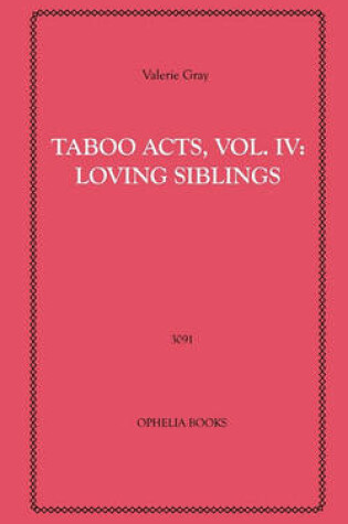 Cover of Taboo Acts, Volume IV