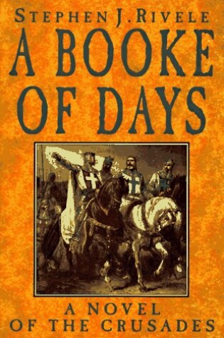 Cover of A Booke of Days: a Journal of the Crusade