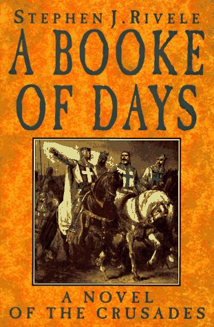 Book cover for A Booke of Days: a Journal of the Crusade