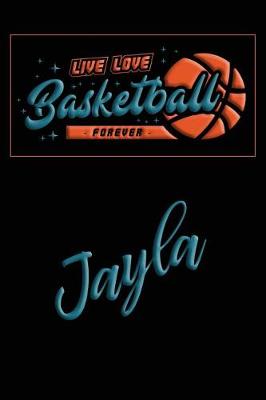 Book cover for Live Love Basketball Forever Jayla