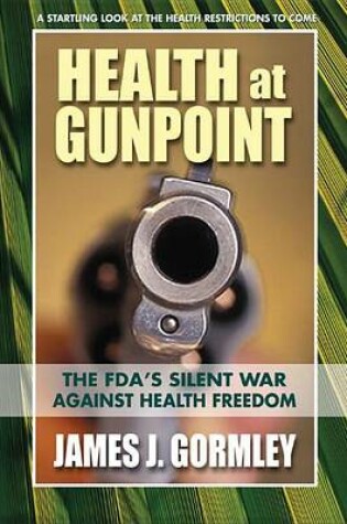 Cover of Health at Gunpoint