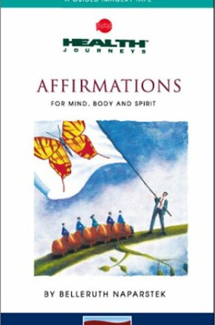 Cover of The Affirmations for Mind, Body and Spirit