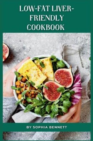 Cover of Low-Fat Liver-Friendly Cookbook