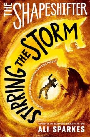 Cover of The Shapeshifter: Stirring the Storm