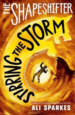 Book cover for The Shapeshifter: Stirring the Storm