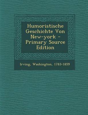 Book cover for Humoristische Geschichte Von New-York