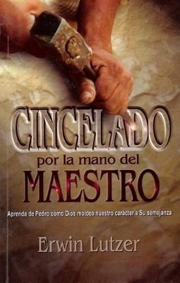 Book cover for Cincelado Por la Mano del Maestro
