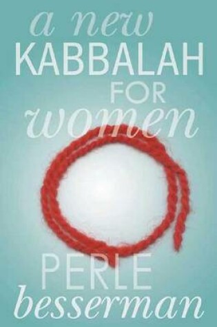 Cover of A New Kabbalah for Women