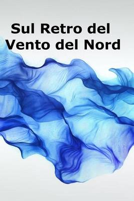 Book cover for Sul Retro del Vento del Nord