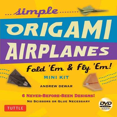 Book cover for Simple Origami Airplanes Mini Kit