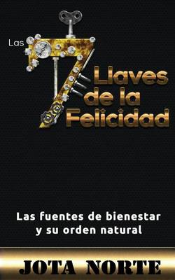 Book cover for Las 7 Llaves de la Felicidad