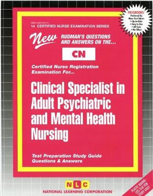 Book cover for CLINICAL SPECIALIST IN ADULT PSYCHIATRIC AND MENTAL HEALTH NURSING