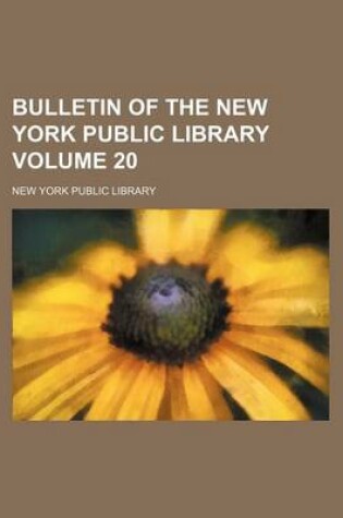 Cover of Bulletin of the New York Public Library Volume 20