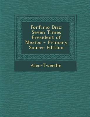 Book cover for Porfirio Diaz