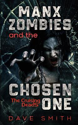 Book cover for Manx Zombies and the Chosen One