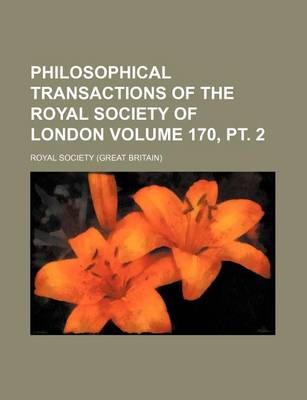 Book cover for Philosophical Transactions of the Royal Society of London Volume 170, PT. 2