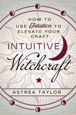 Cover of Intuitive Witchcraft