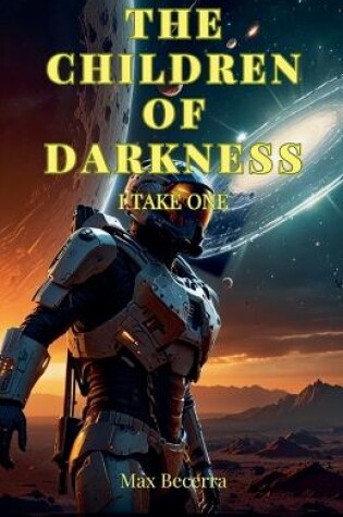 Cover of The Children of Darkness I TAKE ONE