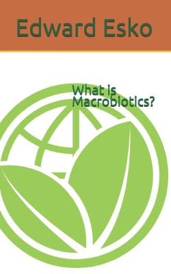 Book cover for What is Macrobiotics?