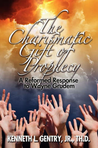 Cover of The Charismatic Gift of Prophecy