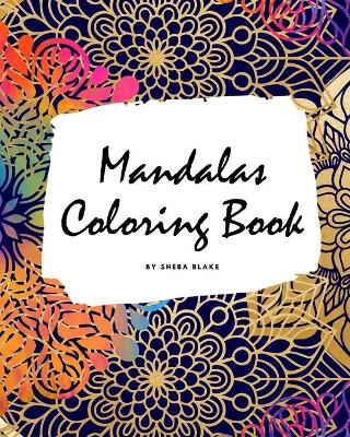 Book cover for Mandalas Coloring Book for Adults (Large Softcover Adult Coloring Book)