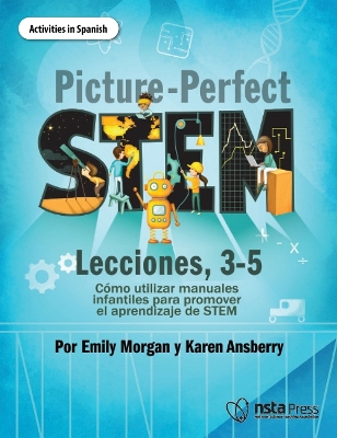 Book cover for Picture-Perfect Stem Lecciones, 3-5