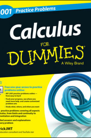 Cover of Calculus: 1,001 Practice Problems For Dummies (+ Free Online Practice)