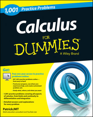 Book cover for Calculus: 1,001 Practice Problems For Dummies (+ Free Online Practice)
