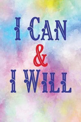 Book cover for I Can & I Will