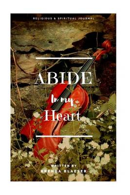 Cover of Abide In My Heart