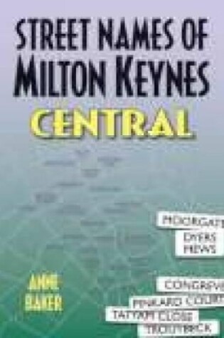 Cover of Street Names of Milton Keynes Central
