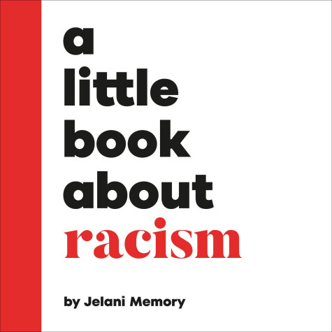 Cover of A Little Book About Racism