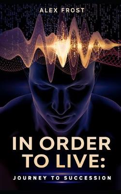 Book cover for In Order to Live