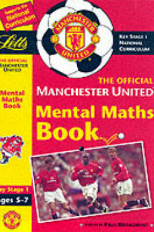 Cover of Key Stage 1 Manchester United FC Mental Maths