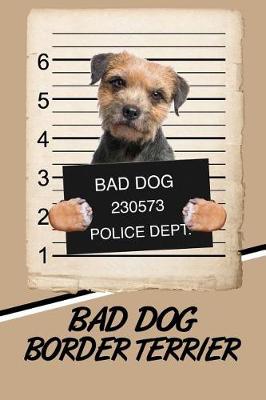 Book cover for Bad Dog Border Terrier