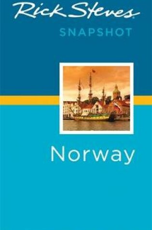 Cover of Rick Steves Snapshot Norway (Third Edition)
