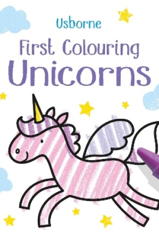 Cover of First Colouring Unicorns
