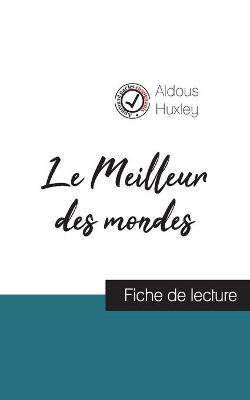 Book cover for Le Meilleur des mondes de Aldous Huxley (fiche de lecture et analyse complete de l'oeuvre)