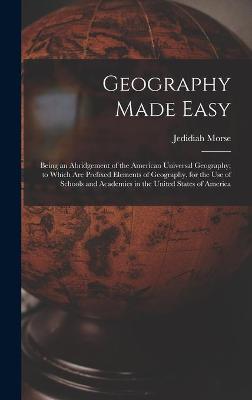 Book cover for Geography Made Easy [microform]