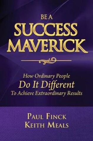 Cover of Be a Success Maverick Keith Meals Edition